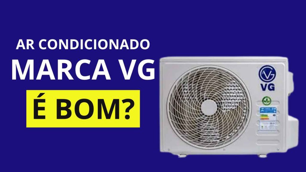 Ar Condicionado MARCA VG